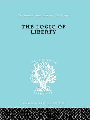 cover image of The Logic of Liberty